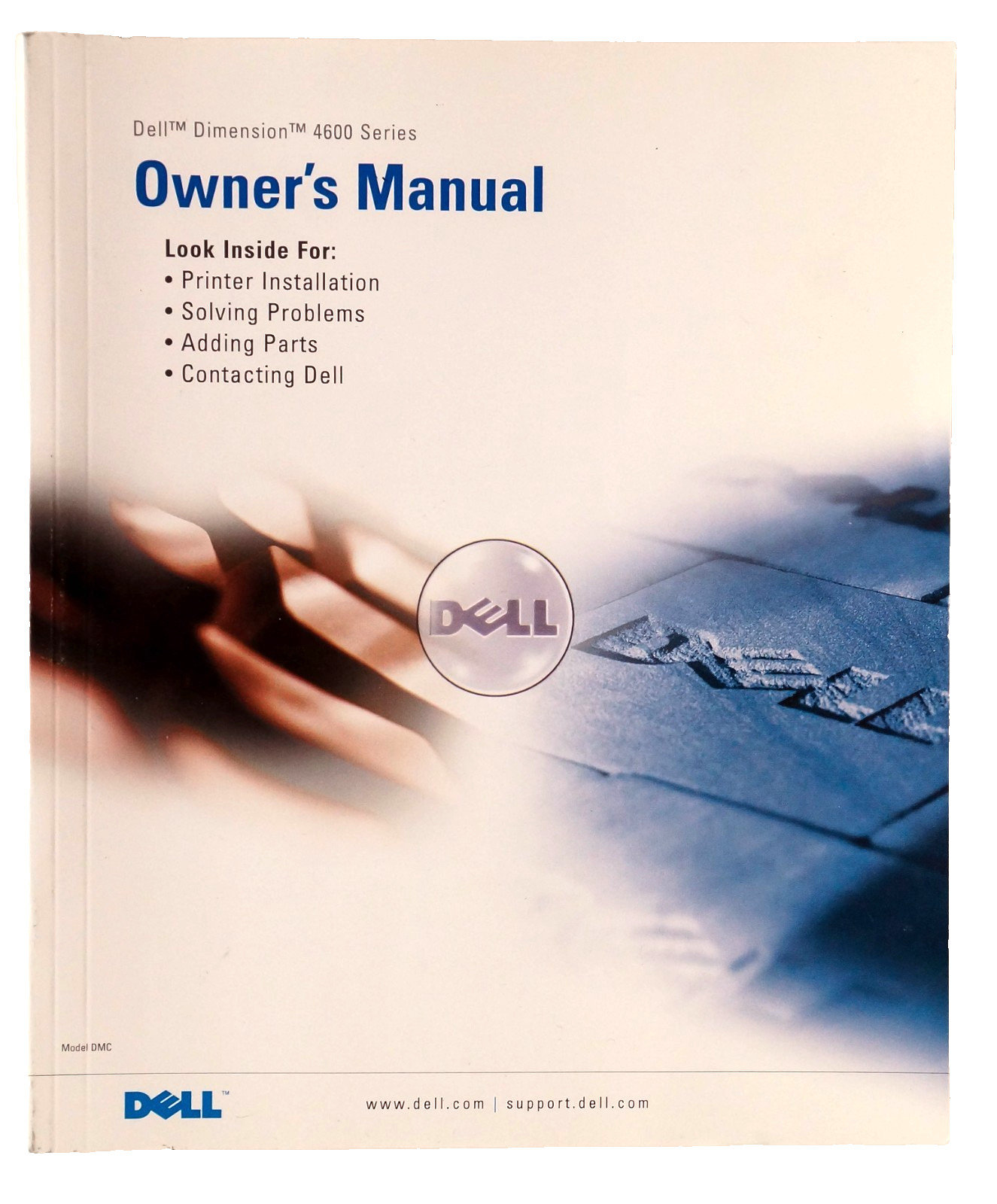 Dell Dimension 4600 Series Owner's Manual (September 2003) Softcover 152 Pages