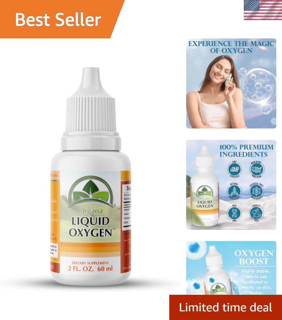 Liquid Oxygen Drops Supplement by Organa - 100% Pure and Natural Liquid Oxyge...