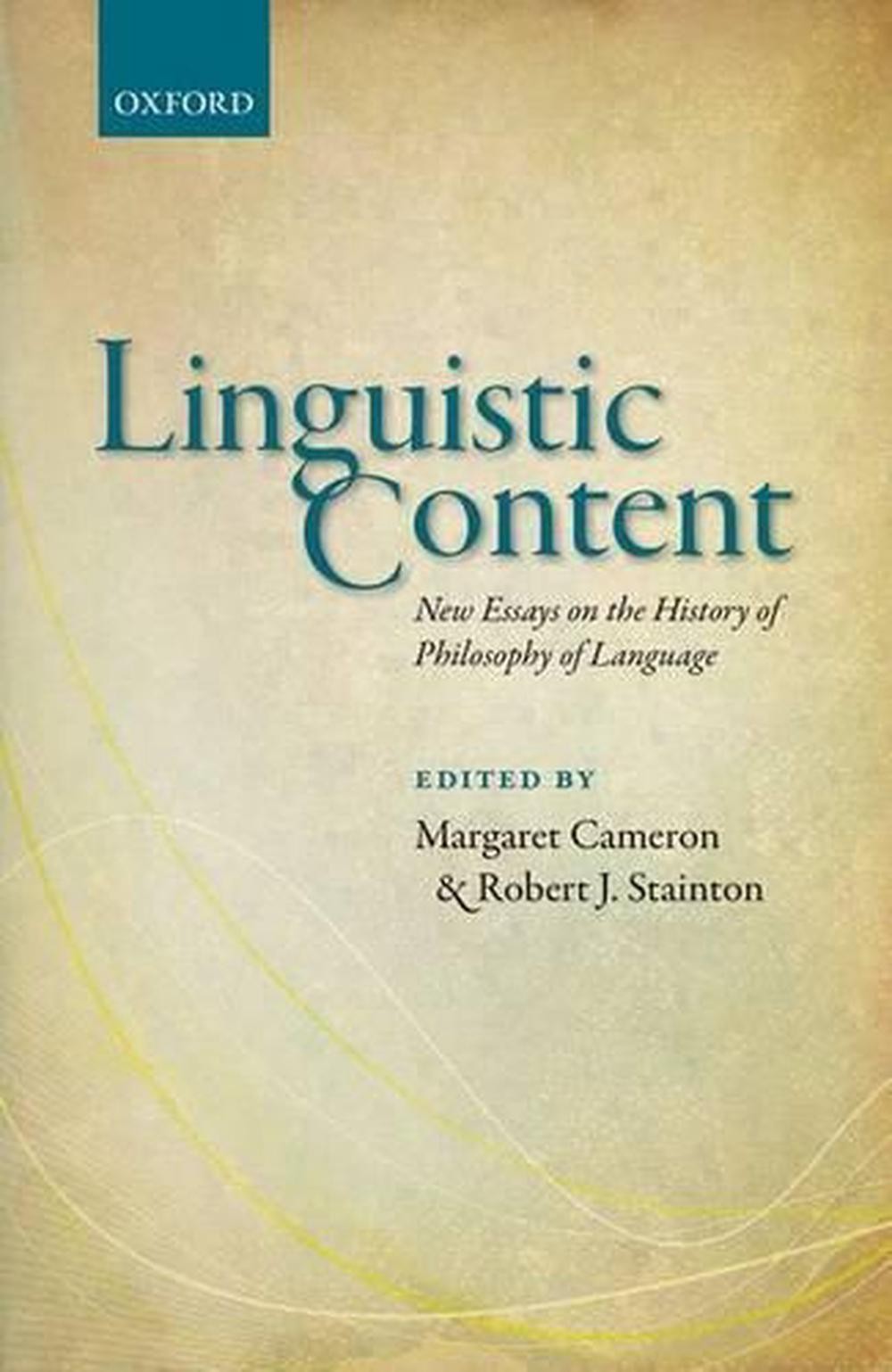 Linguistic Content: New Essays on the History of Philosophy of Language by Marga