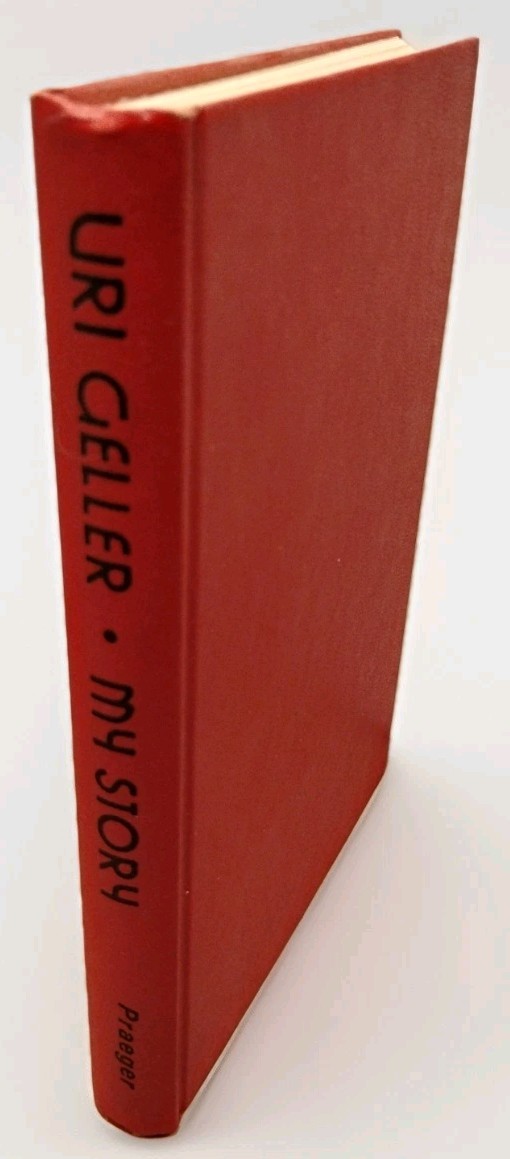 Uri Geller : My Story - 1975 - Praeger Publishers - 1st Edition Hardcover