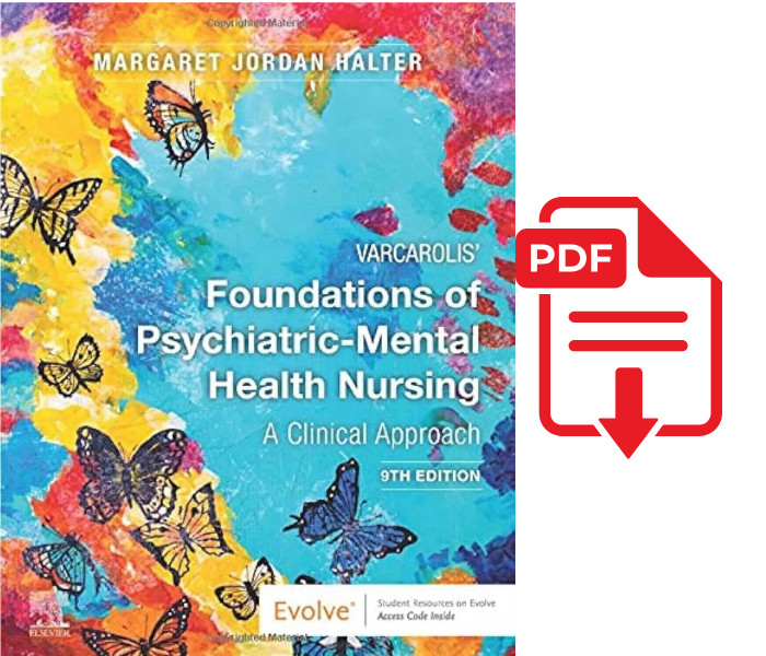 Varcarolis' Foundations of Psychiatric-Mental Health Nursing A Clinical Approach