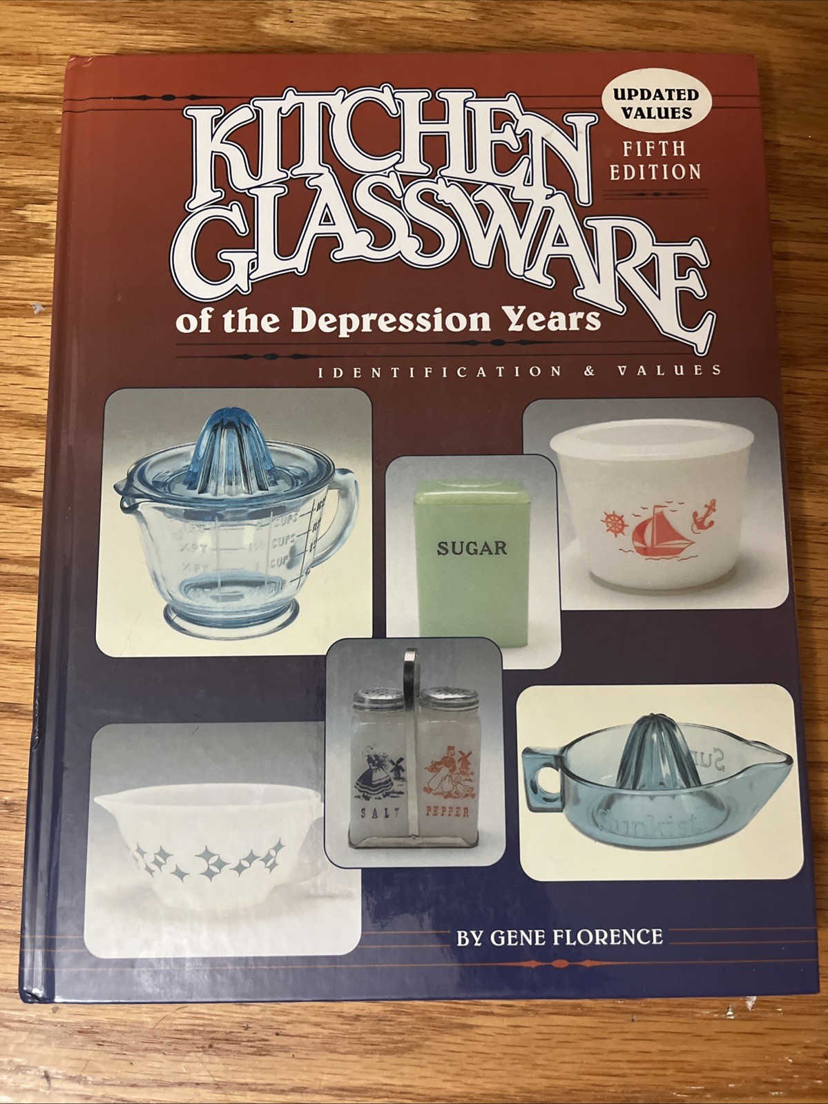 Kitchen Glassware of the Depression Years Identification and Values 5th Edition