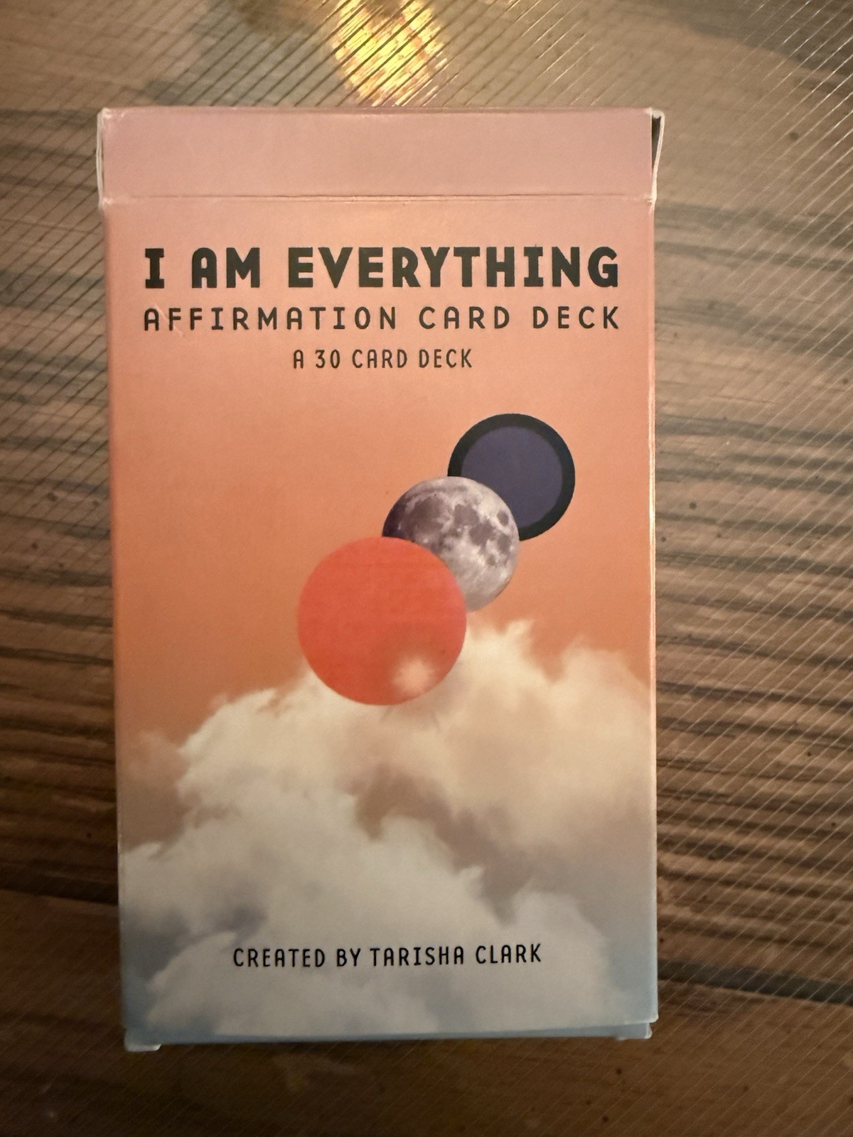 I Am Everything - Affirmation Card Deck - Tarisha Clark - 30 Cards