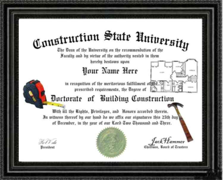 Construction Lover's Doctorate Diploma / Degree Custom made and Designed for YOU