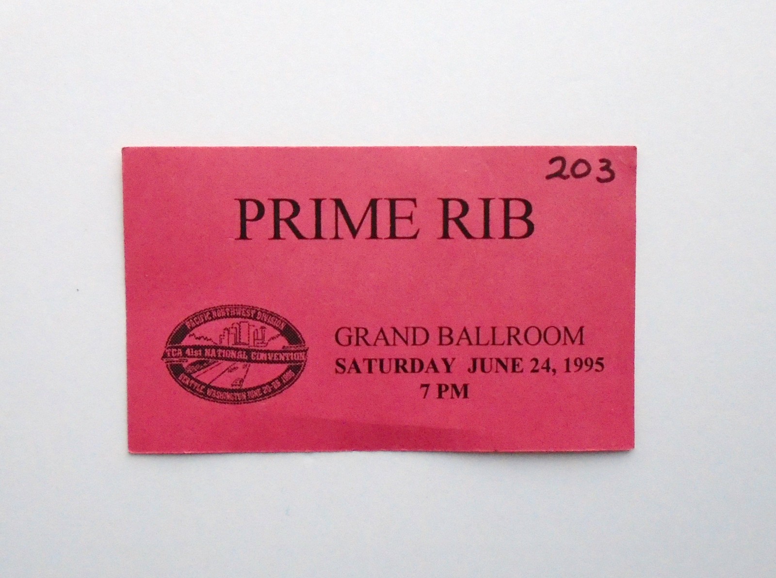 1995 Pacific Northwest Division TCA 41'st National Convention Prime Rib ticket.