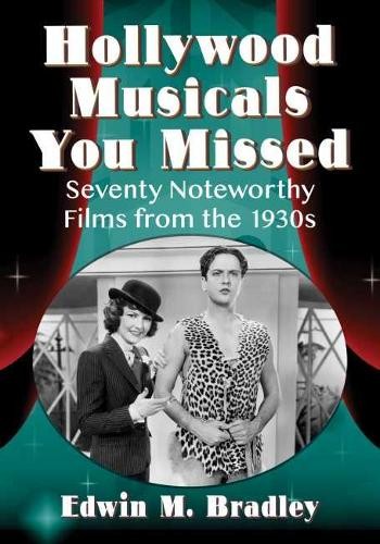 Edwin M. Bradley Hollywood Musicals You Missed (Paperback) (UK IMPORT)
