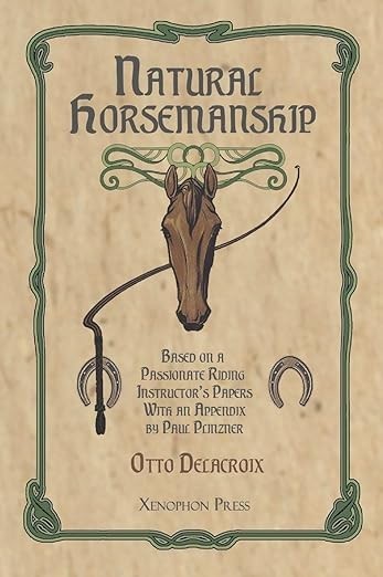 Natural Horsemanship by Otto de la Croix
