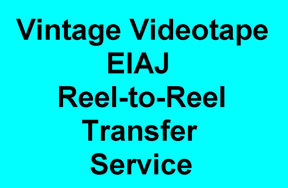 Transfer EIAJ Videotape Reel 1/2"  DVD