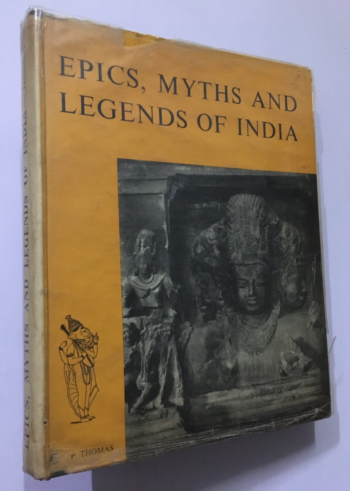 Thomas, P:	Epics, Myths And Legends Of India. Sacred Lore Hindus Jains Buddhists
