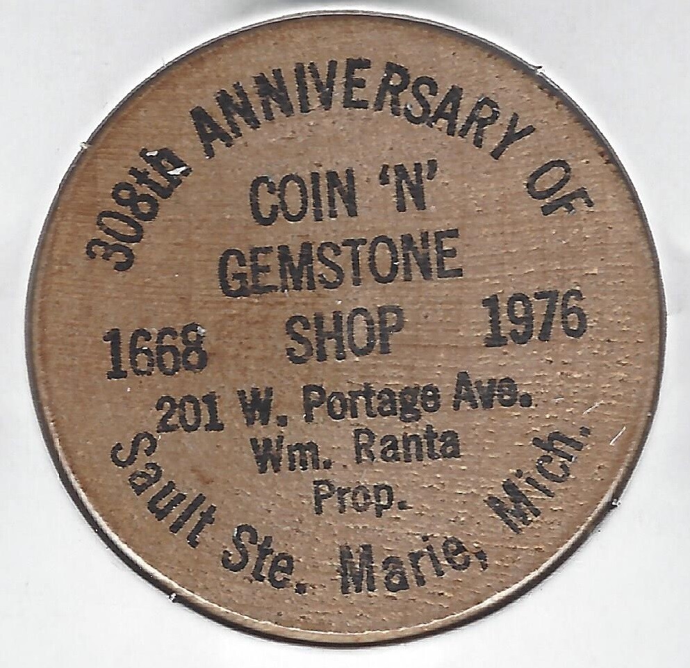 1976, Coin "N' Gemstone Shop, Sault Ste. Marie, Michigan, Token, Wooden Nickel