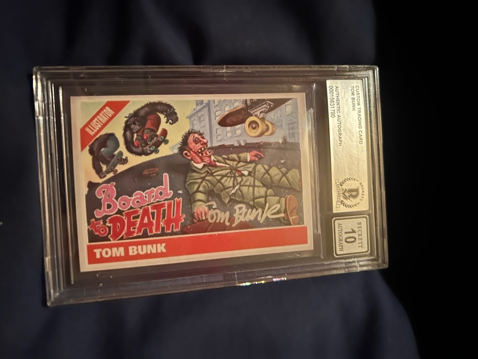 Tom Bunk Signed Custom Trading Card Board to Death Card Beckett 10 Slabbed