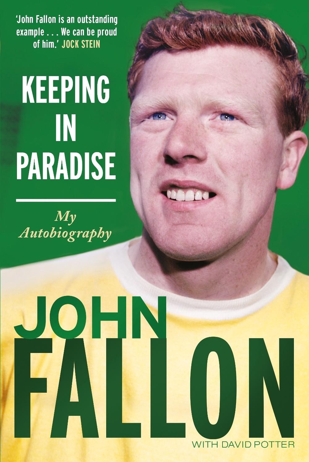 Keeping in Paradise: My Autobiography by John Fallon (English) Paperback Book