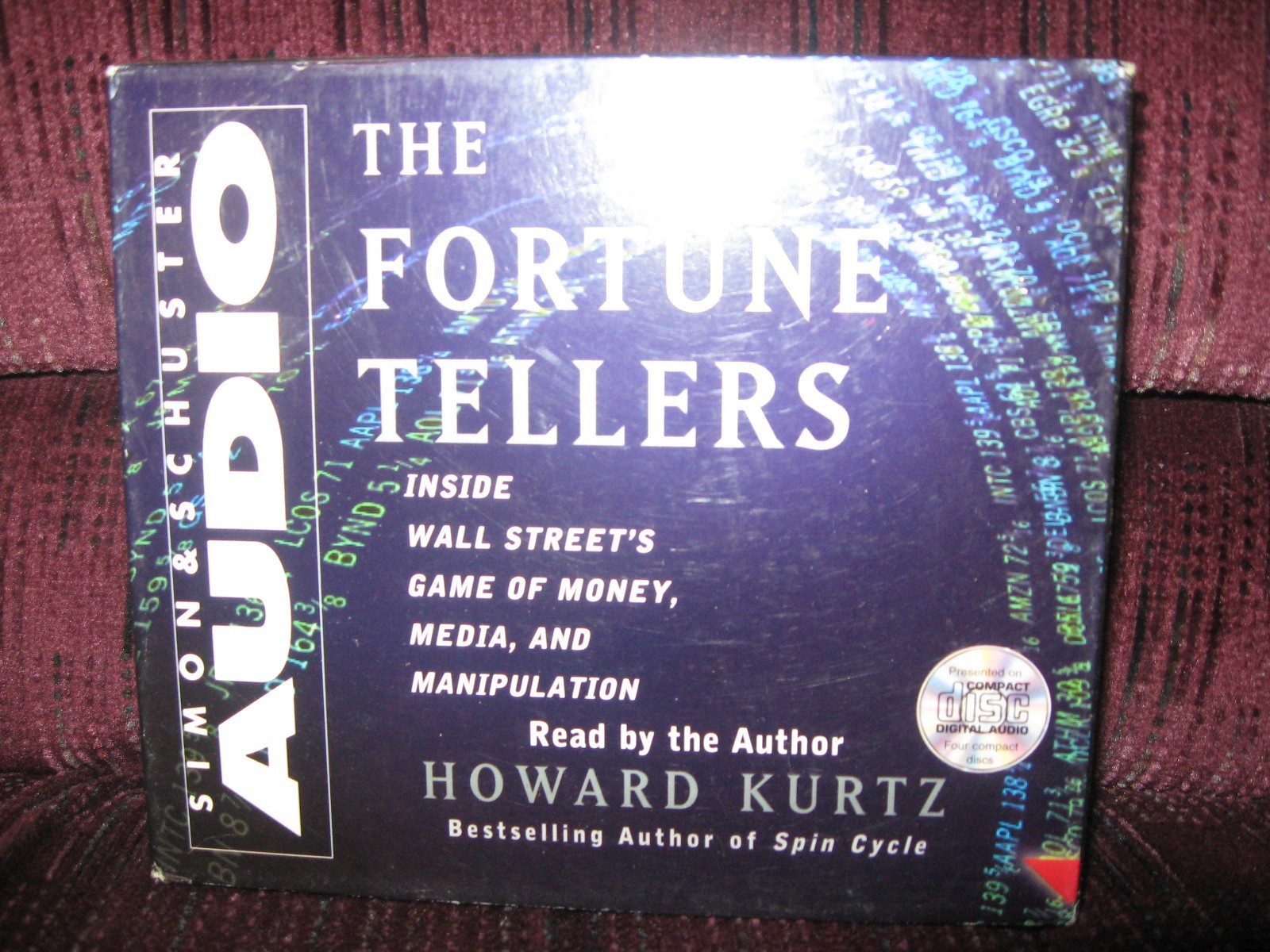 THE FORTUNE TELLERS: INSIDE WALL STREET'S GAME OF MONEY, By Howard Kurtz AUDIO B