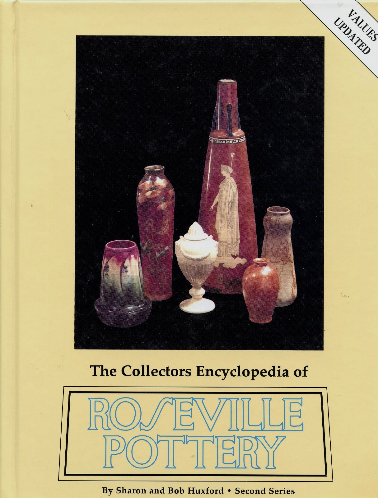 Roseville Art Pottery - Patterns Dates Artists Marks Values / Illustrated Book