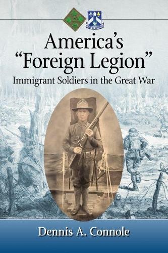 Dennis A. Connole America's "Foreign Legion" (Paperback) (UK IMPORT)