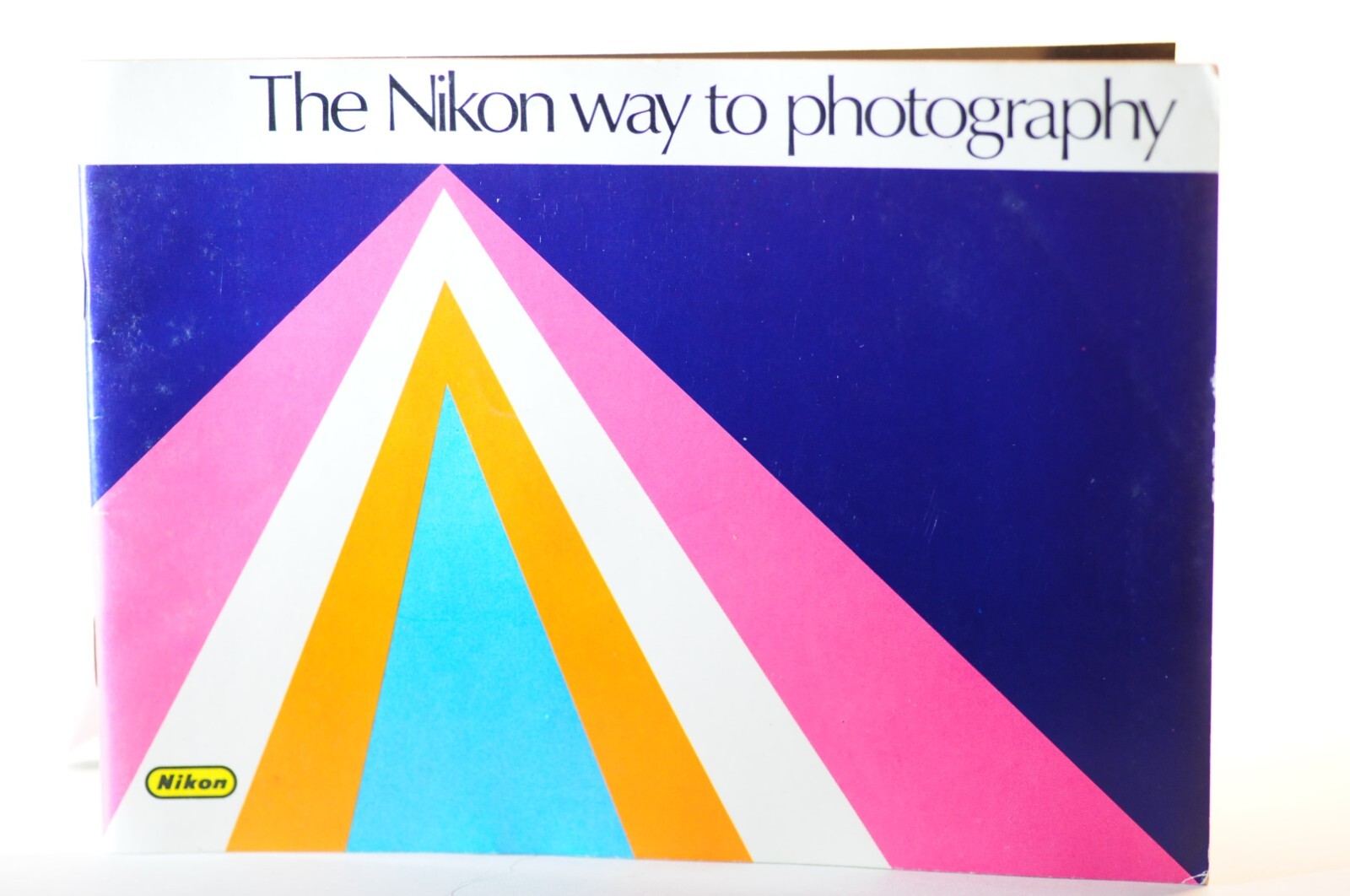 The Nikon Way to Photography Booklet F2 AS FM FT3 HP era
