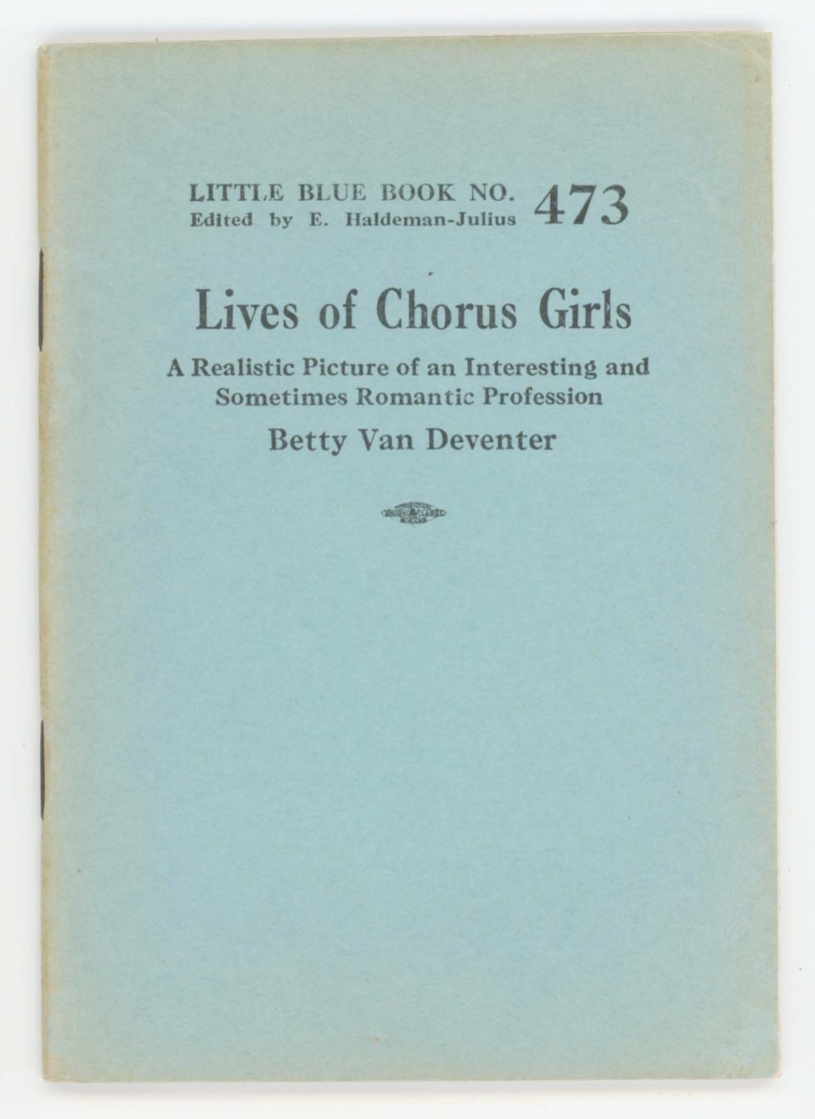 Lives of the Chorus Girls Betty Van Deventer Little Blue Book New York City