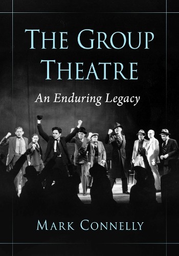 Mark Connelly The Group Theatre (Paperback) (UK IMPORT)