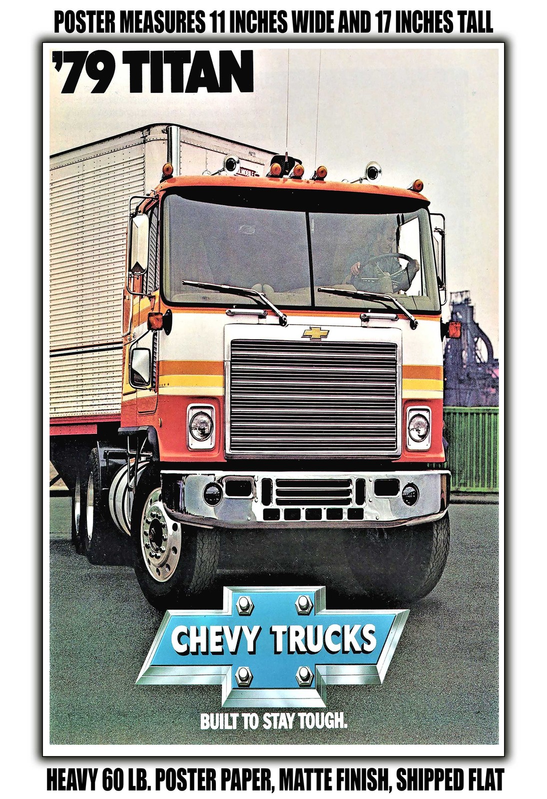 1979 Chevy Titan C.O.E Truck - 11x17 Poster