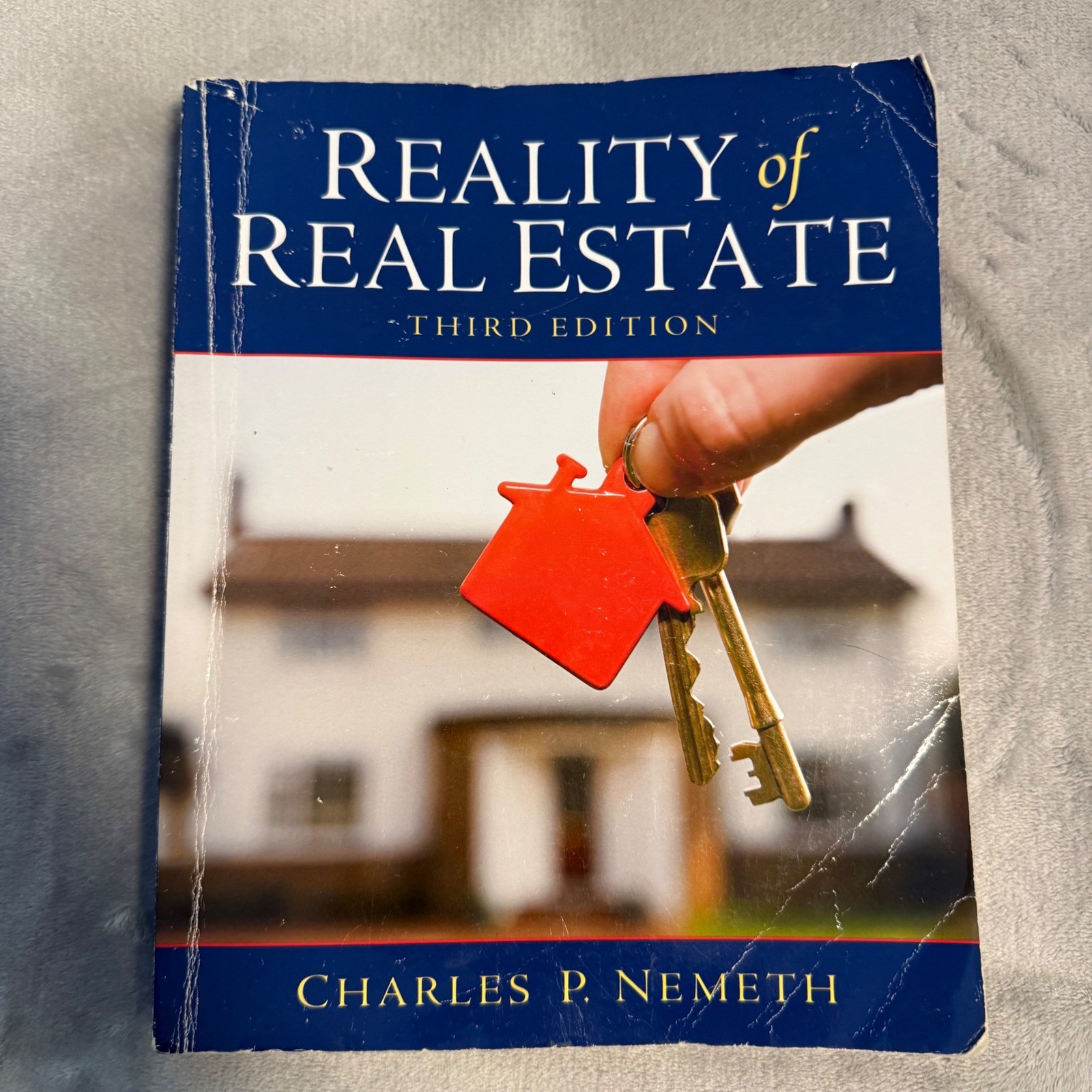 Reality of Real Estate 3rd Edition Nemeth Real Estate Law Textbook