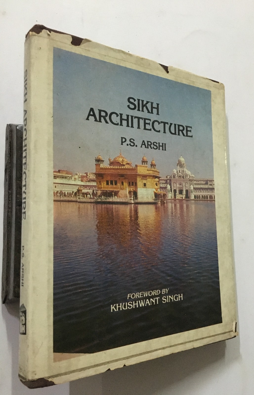 Arshi, Pardeep Singh: Sikh Architecture In Punjab. 1985. hb