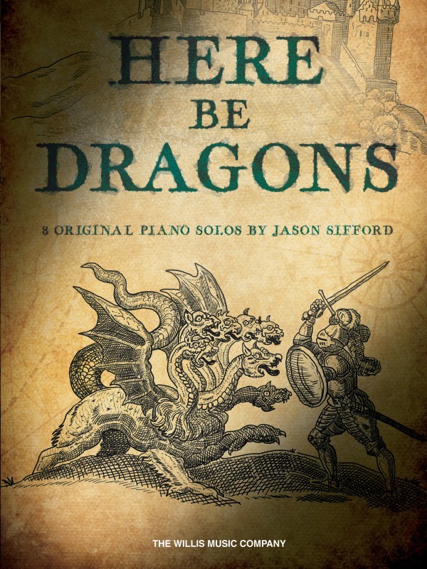 Here Be Dragons 8 Original Solos by Jason Sifford Book NEW 001975528