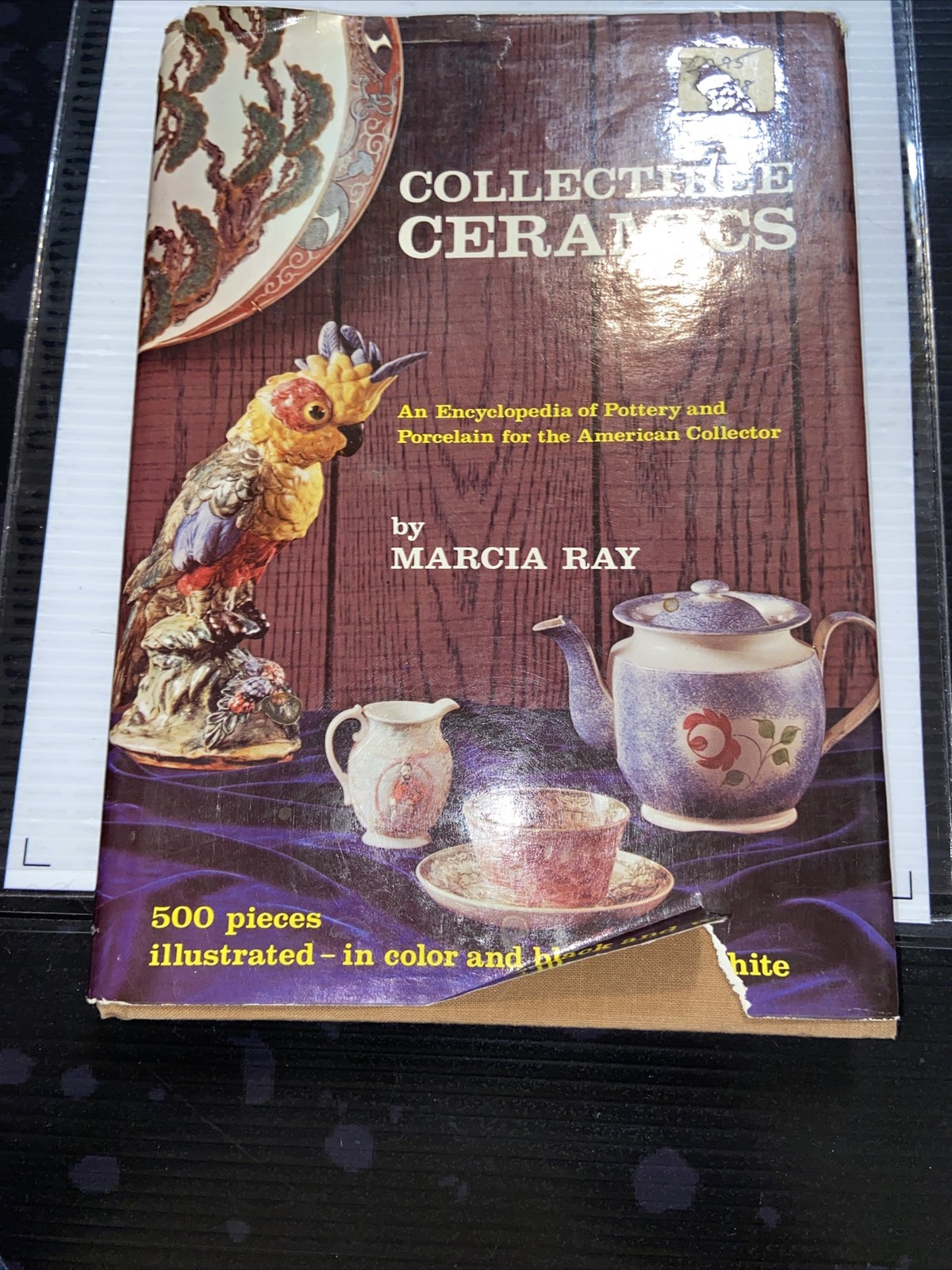 Collectibles Ceramics C.1974 by Marcia Ray Hardcover Book