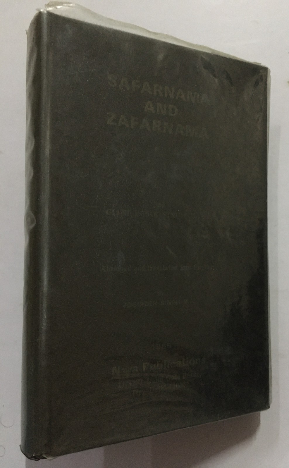 Nara, Giani Ishar Singh: Safarnama And Zafarnama. Travels Guru Nanak. 1985. HB