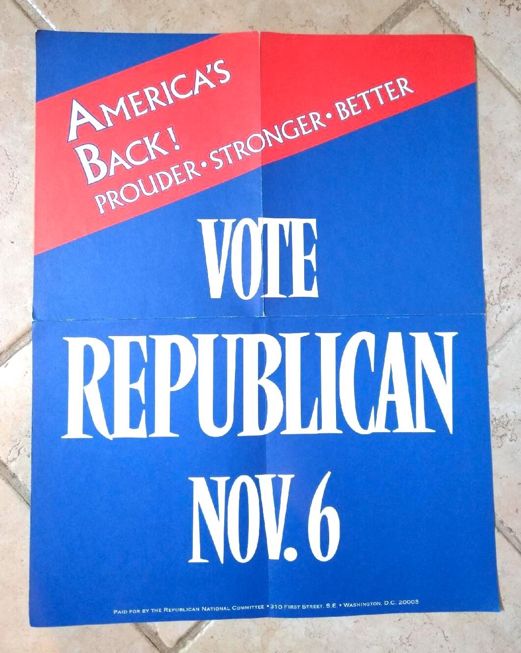 1984 America's Back VOTE REPUBLICAN Reagan Poster Prouder Stronger Better