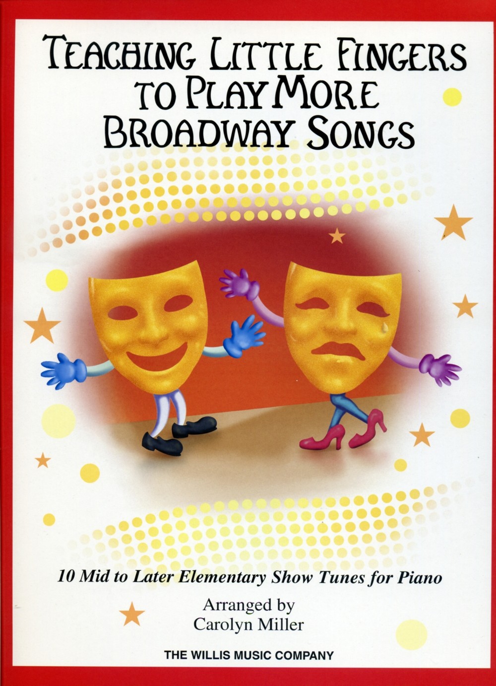 Hal Leonard Teaching Little Fingers To Play More Broadway Songs