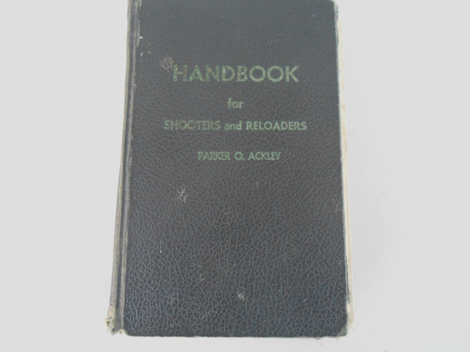 Handbook for Shooters and Reloaders by Parker O. Ackley 1963 Hardcover 2nd Ed