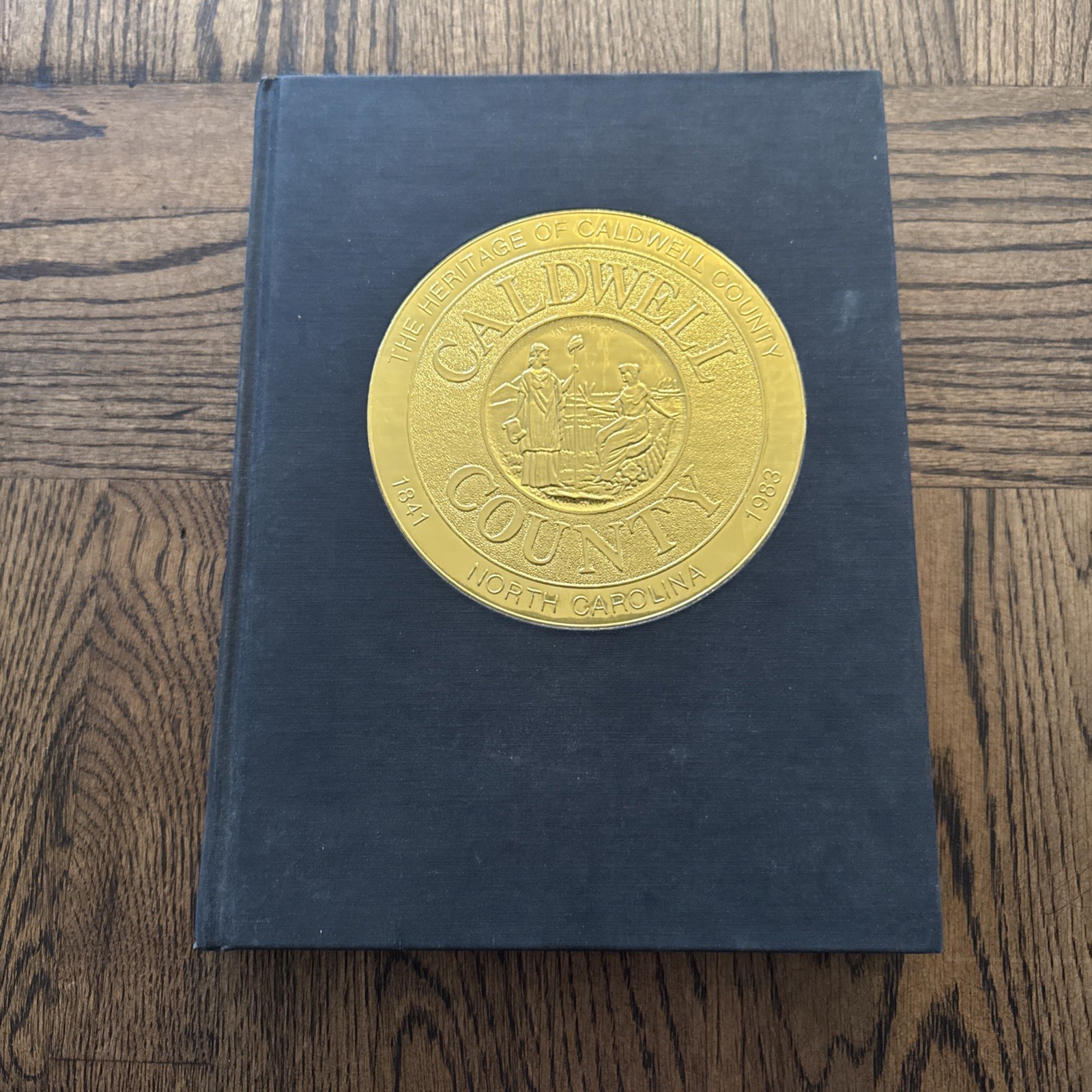 THE HERITAGE OF CALDWELL COUNTY NORTH CAROLINA VOLUME I 1983 Book