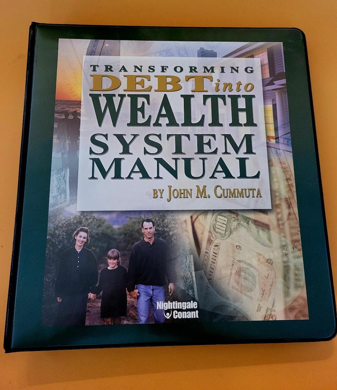 Transforming Debt into Wealth John Cummuta, All Original Materials, Ring Binder