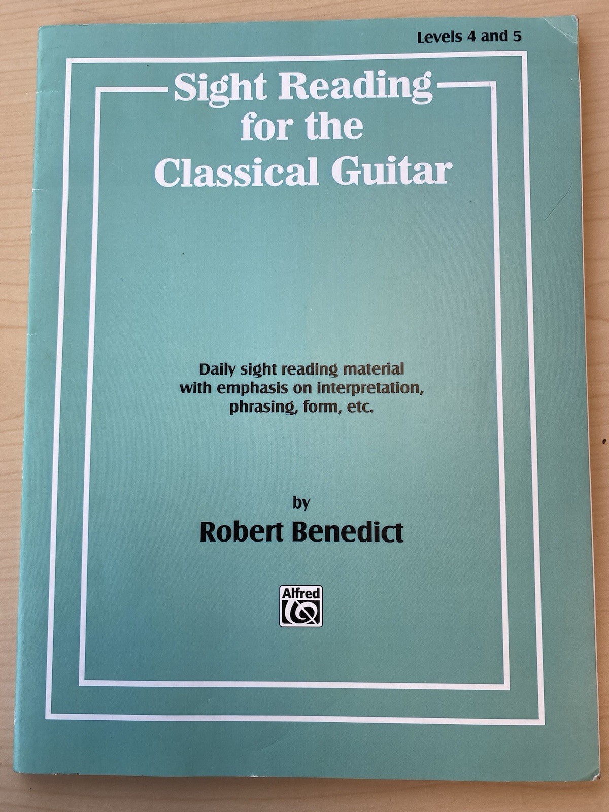 Sight Reading for the Classical Guitar Level 4-5 Daily Sight Reading Guitar Book