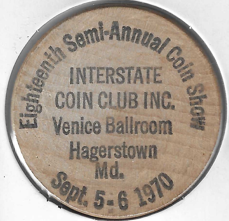 1970, Interstate Coin Club 18th Show, Hagerstown Maryland, Token, Wooden Nickel