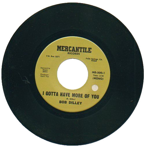 BOB DILLEY  45 RPM Record  I GOTTA HAVE MORE OF YOU /  SHARON Rare Country MINT