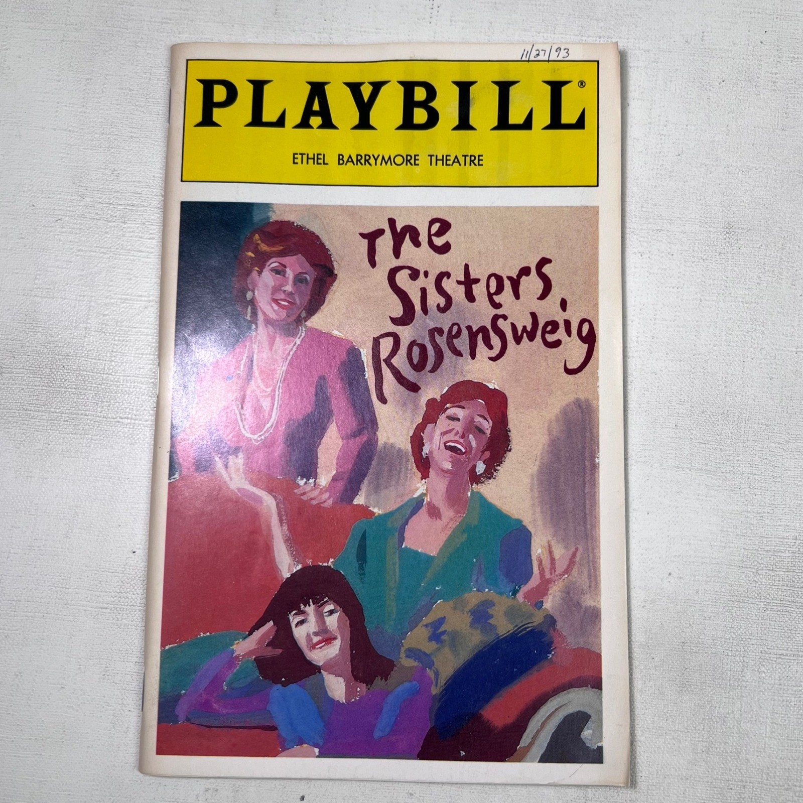The Sisters Rosensweig Playbill - Ethel Barrymore Theatre - Nov 27 1993