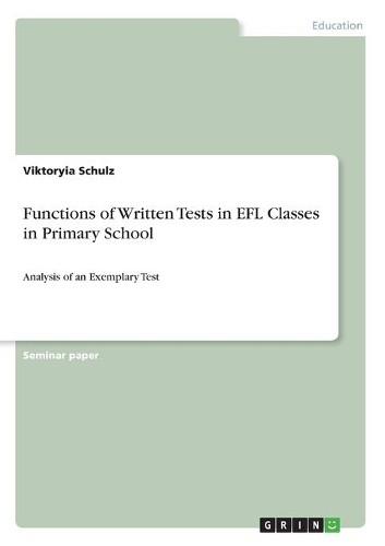 Viktoryia Schul Functions of Written Tests in EFL Classe (Paperback) (UK IMPORT)