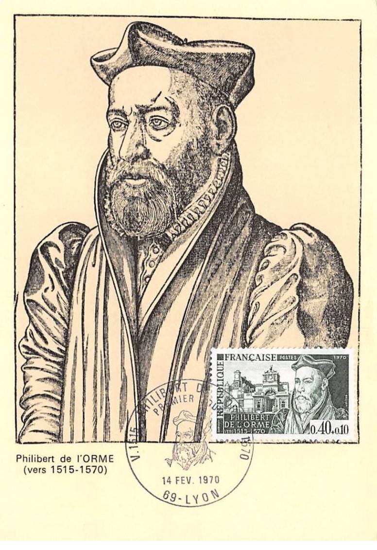 France Maximum Card AM13964 14/02/1970 Lyons Stamp Philippe De L'Orme Architect