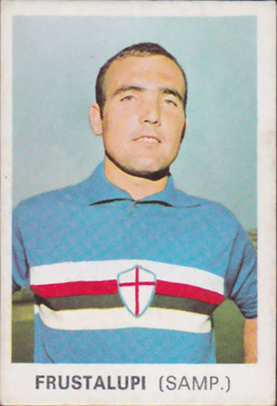 Frustalupi - Serie A Sampdoria - Figurine Edis Calciatori 1968/1969 Excellent