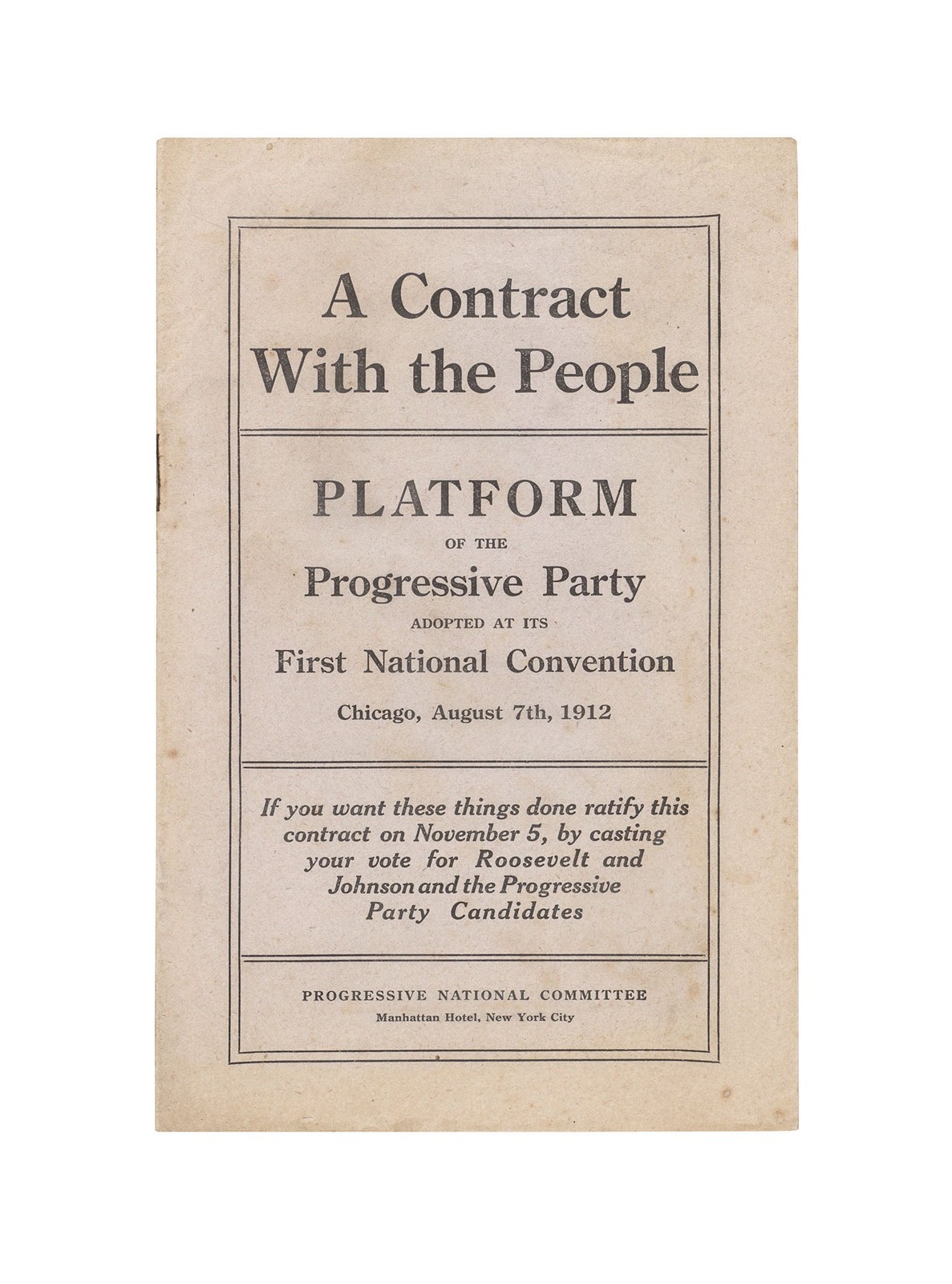 Theodore Roosevelt – A Contract With the People. Platform of the Progressive…