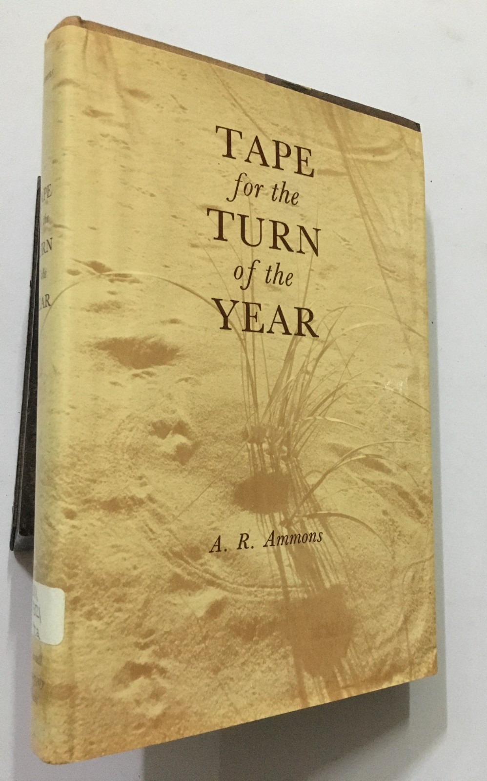 Ammons, A. R: Tape For The Turn Of The Year. Cornell Univ. 1965. NY. 205p. hb