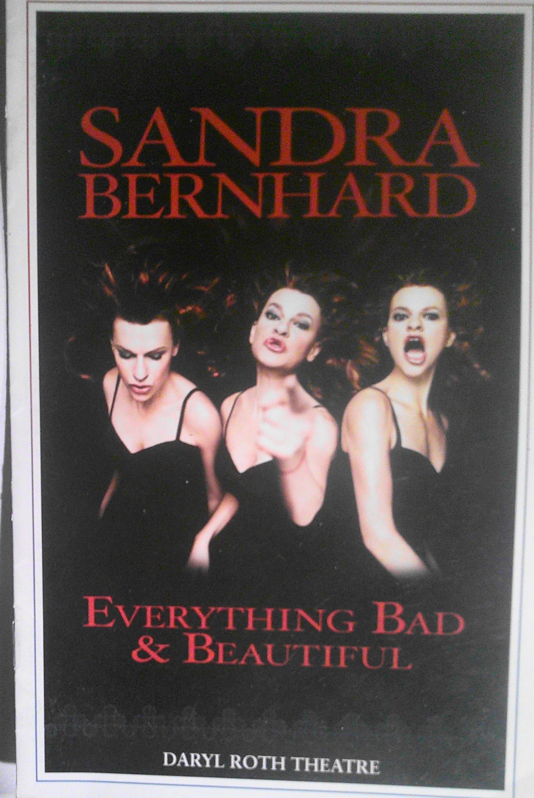 Sandra Bernhard : Everything Bad & Beautiful - Program, 2006. Daryl Roth Theatre