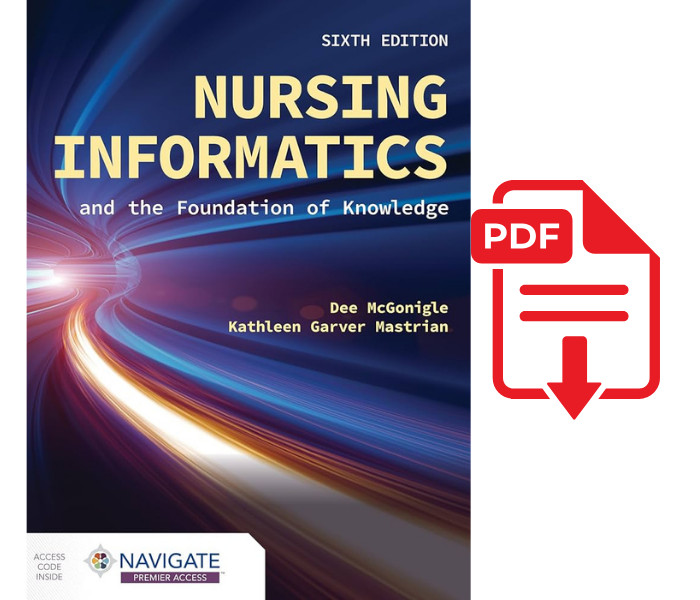 Nursing Informatics and the Foundation of Knowledge, 6th Edition