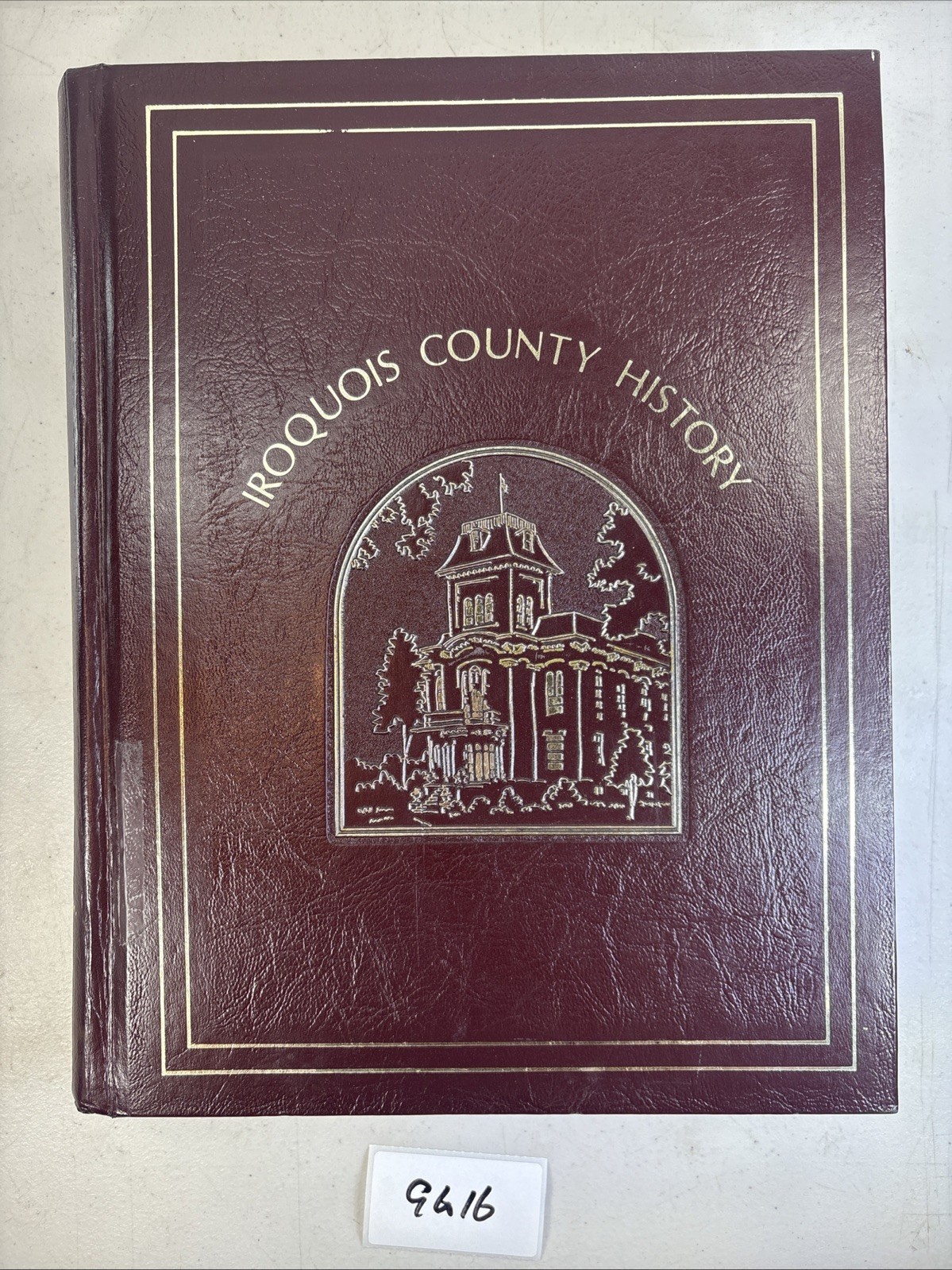 Iroquois County History Volume 1 HC Book 1985 Illinois 9G16