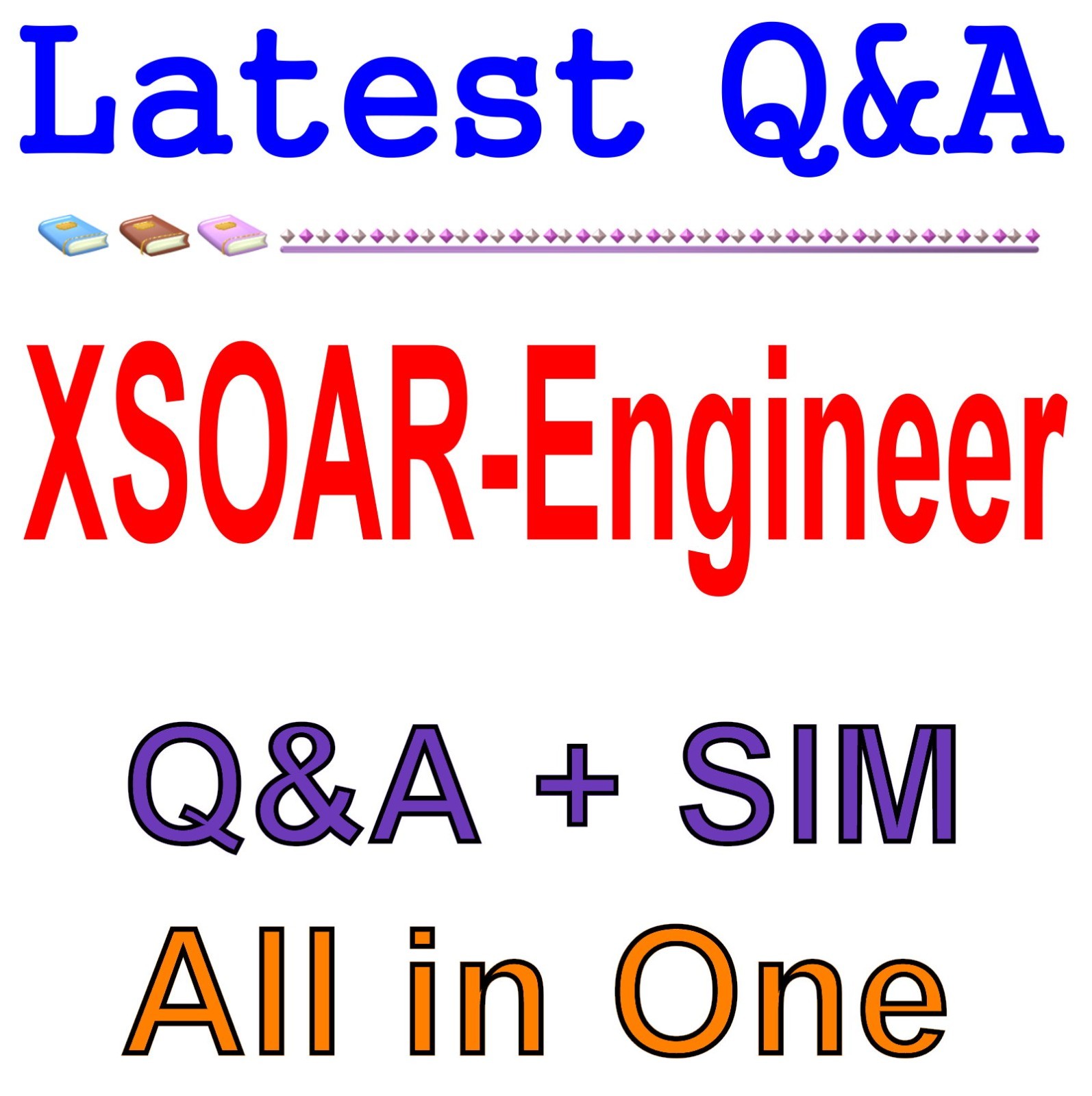 XSOAR-Engineer Palo Alto Networks XSOAR Engineer GUARANTEED (1Y Free Update) Q&A