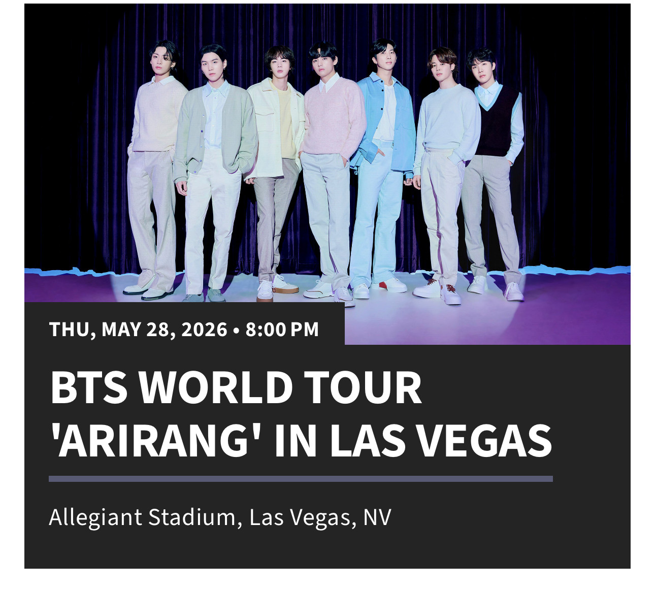 (4) BTS ARIRANG Concert Tickets Las Vegas May 28 8PM Sec 303
