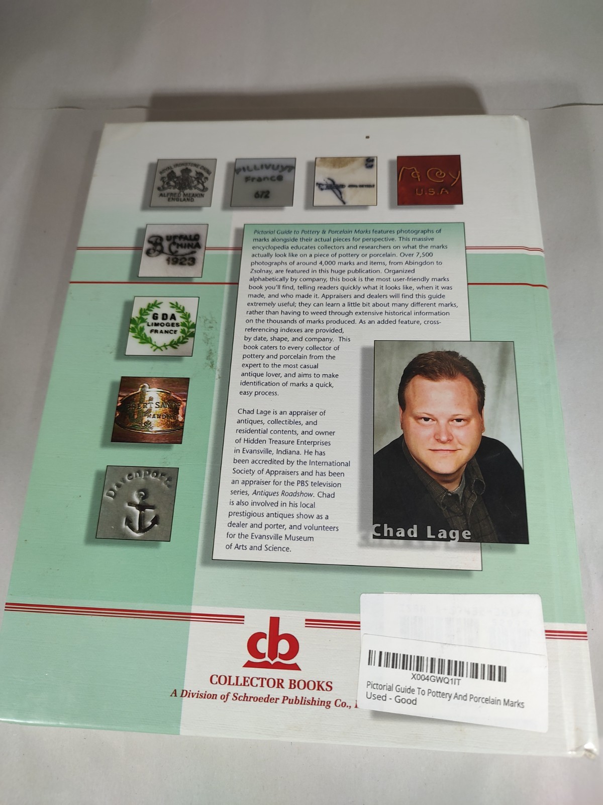 Pictorial Guide to Pottery & Porcelain Marks By Chad Lage Hardcover 