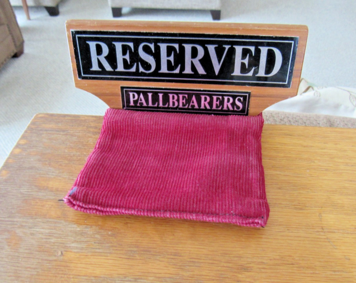 VINTAGE ORIGINAL FUNERAL HOME RESERVED FOR PALLBEARERS WEIGHTED CHURCH PEW SIGN
