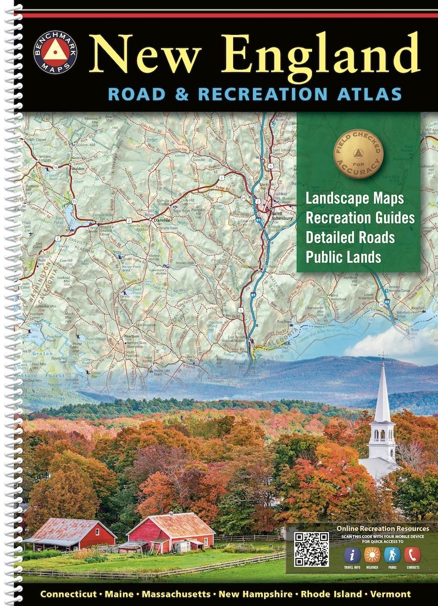 New England Road & Recreation Atlas, Benchmark Maps, 2025, 1st ed., SPIRAL Bound